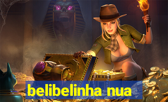 belibelinha nua